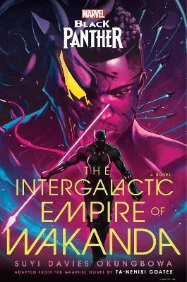 Marvel: Black Panther: The Intergalactic Empire of Wakanda Marvel: Black Panther: The Intergalactic Empire of Wakanda
