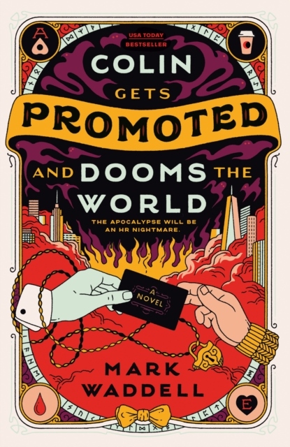 Colin Gets Promoted and Dooms the World Colin Gets Promoted and Dooms the World