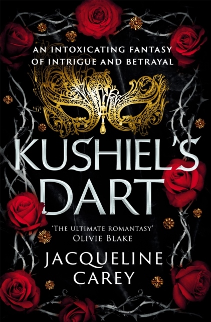 Kushiel's Dart Kushiel's Dart